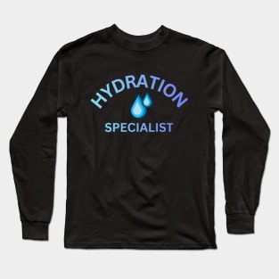 High Quality H2O - Hydration Specialist Long Sleeve T-Shirt
